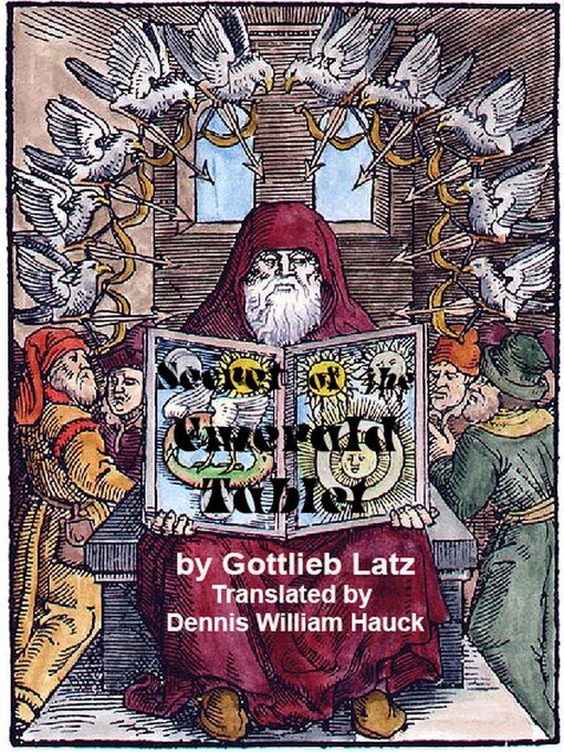 Title details for Secret of the Emerald Tablet by Dennis William Hauck - Available